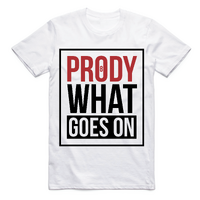 Prody 8 What Goes On T-Shirt